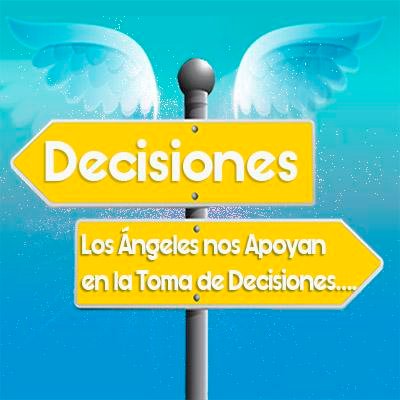 Los Ángeles nos Apoyan en la Toma de Decisiones….